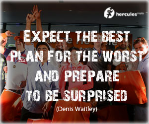 Expect the best plan for the worst and prepare to be surprised