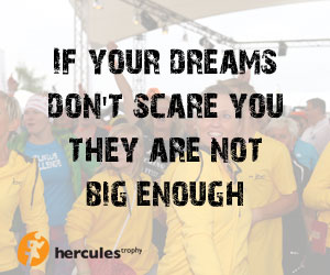 If your dreams don’t scare you, they are not big enough